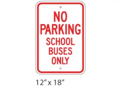 No Parking- School Buses Only